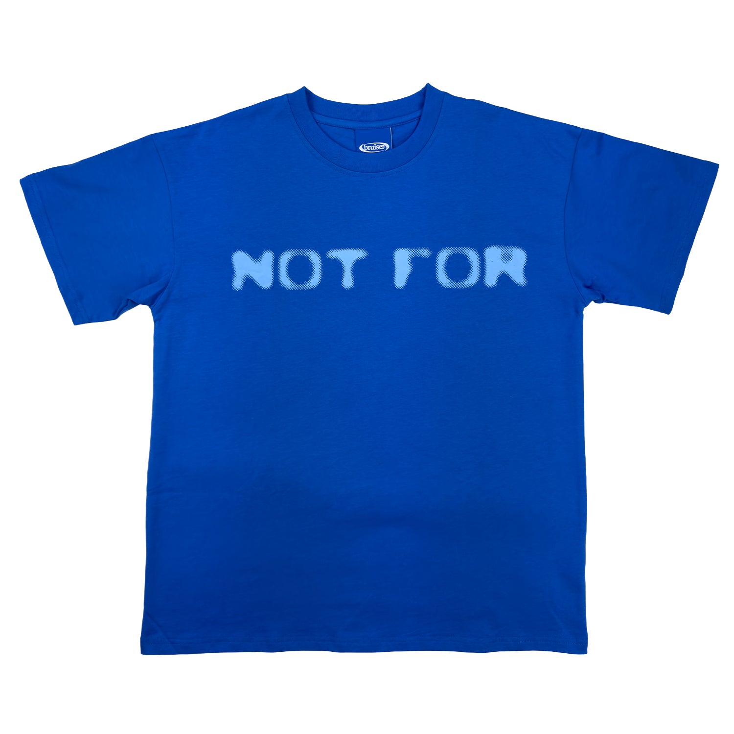 NOT FOR EVERYONE TEE